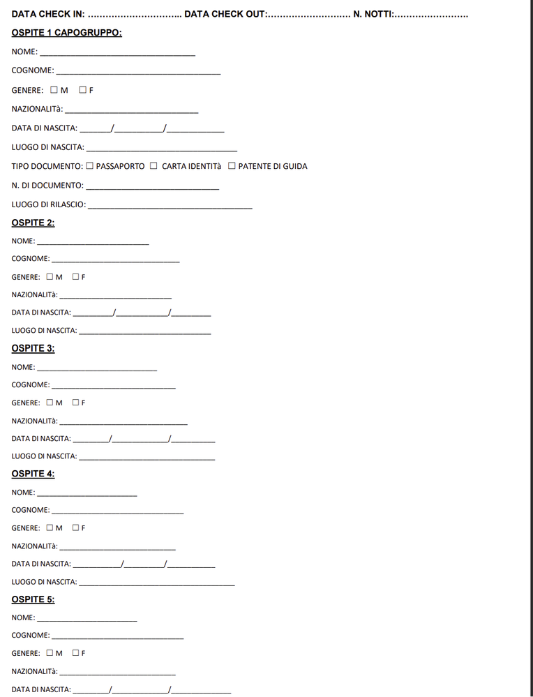 questo è un foglio che ho creato io per prendere i dati degli ospiti al check in, lo condivido in caso serva a qualcuno della community