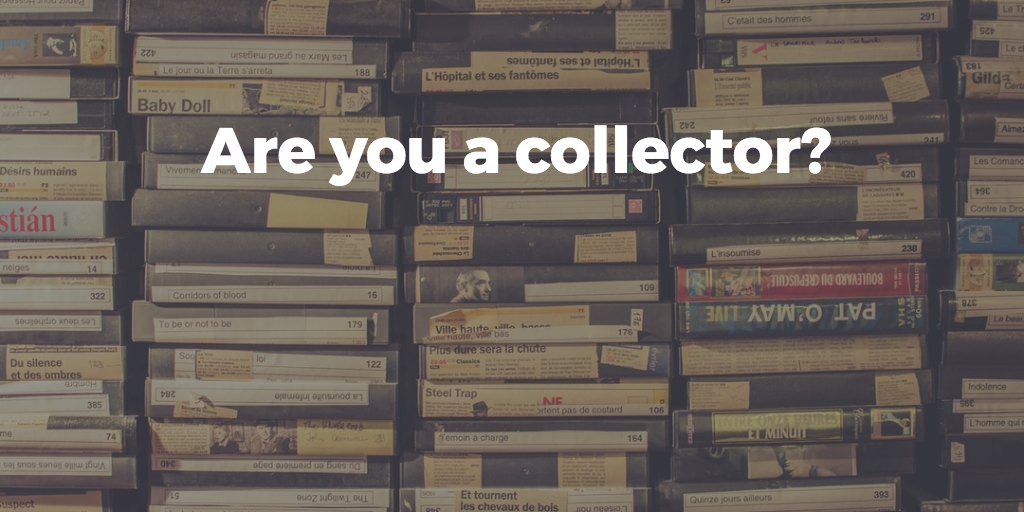 Are you a collector_.png