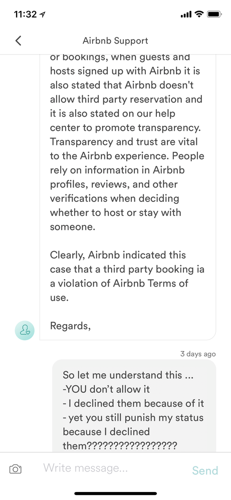 HIDIOUSLY REDICULOUS ANSWER FROM AIRBNB telling me I can NOT accept Third Party bookings , YET They then PUNISHED me for doing so?????