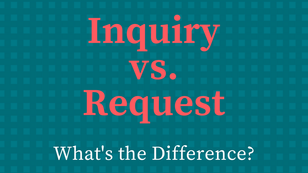 Inquiry vs. Request Youtube thumbnail.png