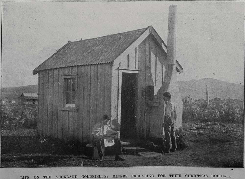 Life on the Auckland goldfields: miners preparing for their Christmas holidays, 21 December 1900